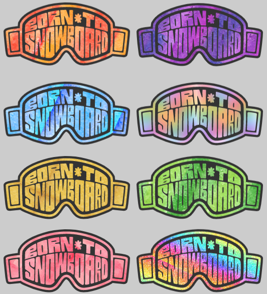Born To Snowboard